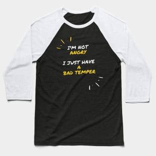 I'm not angry Baseball T-Shirt